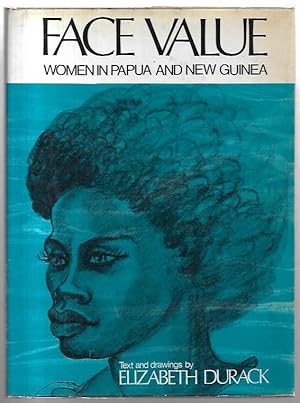 Seller image for Face Value. Women in Papua and New Guinea. for sale by City Basement Books