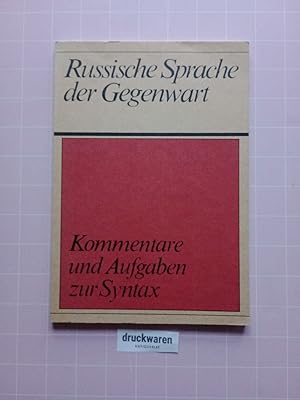 Imagen del vendedor de Russische Sprache der Gegenwart Band 3: Kommentare und Aufgaben zur Syntax. a la venta por Druckwaren Antiquariat