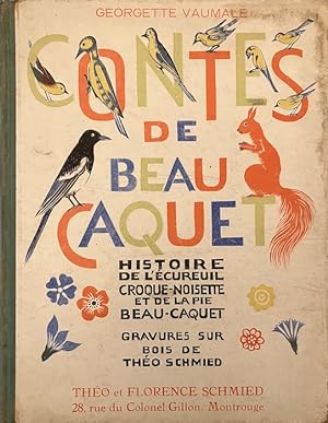 Seller image for Contes de Beau Caquet. Histoire de l'cureuil Croque-Noisette et de la Pie Beau-Caquet * for sale by OH 7e CIEL