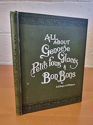 Seller image for All About Genoese, Glaces Petits Fours & Bon Bons for sale by D & M Books, PBFA