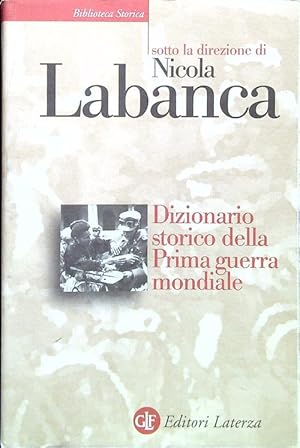 Bild des Verkufers fr Dizionario storia della Prima Guerra Mondiale zum Verkauf von Librodifaccia