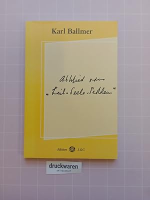 Abschied vom "Leib-Seele-Problem". [Hrsg. von Peter Wyssling und Martin Cuno] / LGC-Sonderdruck.