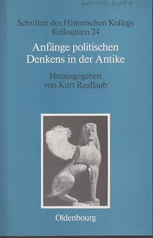 Zur Einführung. [Aus: K. Raaflaub (Hg), Anfänge politischen Denkens in der Antike, Schriften des ...