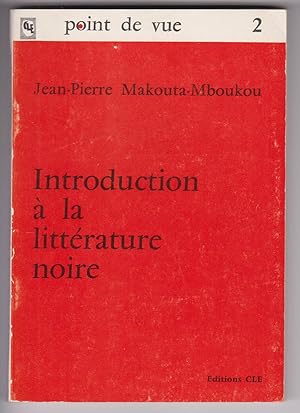 Introduction à la littérature noire.