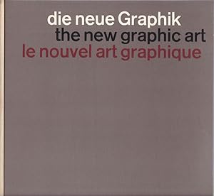 Seller image for Die neue Graphik nach ihren Ursprngen, ihrem Werden, ihren Eigenheiten, ihren Aufgabe, ihren Problemen, ihren Erscheinungsformen und ihren zuknftigen Mglichkeiten, zusammengestellt und kommentiert von Karl Gerstner und Markus Kutter. The new graphic art, its origins, its evolution, its peculiarities, its tasks, its problems, its manifestations and its future prospects, compiled with a commentary by Karl Gerstner und Markus Kutter. Le nouvel art graphique selon ses origines, son developpement, ses particularites, ses realisations, ses problemes, ses phenomenes es ses possibilites d'avenir, compose et commente par Karl Gerstner et Markus Kutter. for sale by Antiquariat Querido - Frank Hermann