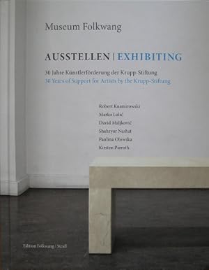 Immagine del venditore per Ausstellen - Exhibiting. 30 Jahre Knstlerfrderung der Krupp-Stiftumg. venduto da Antiquariat Bernd Preler