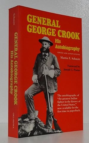 GENERAL GEORGE CROOK: HIS AUTOBIOGRAPHY