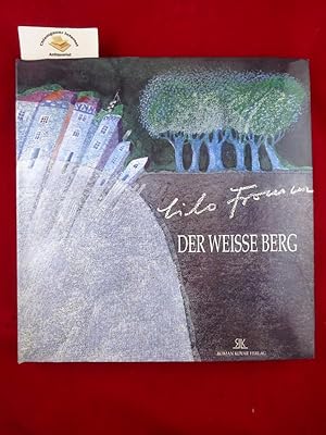 Der weisse Berg : Malerei in Aquarell-, Tempera- und Mischtechnik.