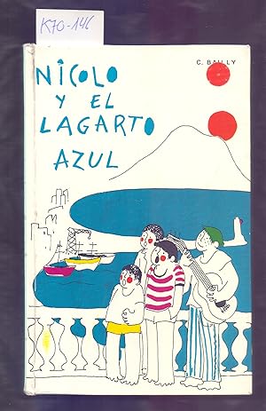 Seller image for NICOLO Y EL LAGARTO AZUL for sale by Libreria 7 Soles