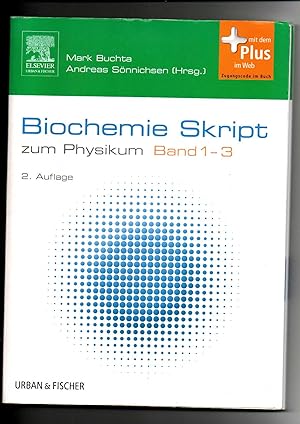 Bild des Verkufers fr Mark Buchta/Andreas Snnichsen (Hrsg.), Biochemie - Skript zum Physikum. zum Verkauf von sonntago DE