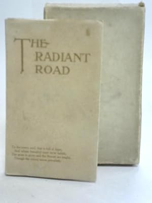 Seller image for The Radiant Road for sale by World of Rare Books