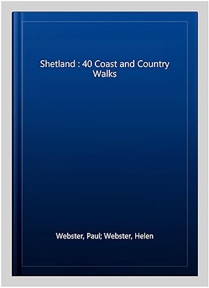 Seller image for Shetland : 40 Coast and Country Walks for sale by GreatBookPrices