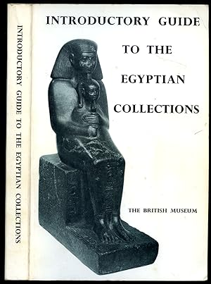 Imagen del vendedor de A General Introductory Guide to the Egyptian Collections in the British Museum a la venta por Little Stour Books PBFA Member