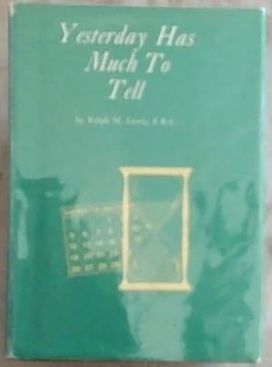 Bild des Verk�ufers f�r Yesterday Has Much to Tell (Rosicrucian Library Volume XXXII-32) zum Verkauf von Chapter 1