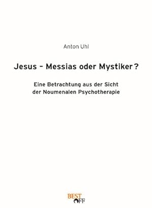 Image du vendeur pour Jesus - Messias oder Mystiker? mis en vente par BuchWeltWeit Ludwig Meier e.K.