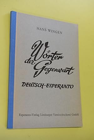 Wörter der Gegenwart : Deutsch-Esperanto. Aktuala terminaro.