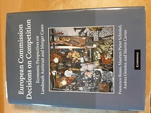 Immagine del venditore per European Commission decisions on competition : economic perspectives on landmark antitrust and merger cases venduto da Gebrauchtbcherlogistik  H.J. Lauterbach