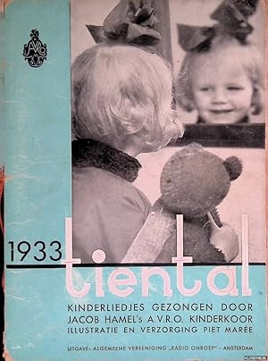 Seller image for Tiental kinderliedjes gezongen door Jacob Hamel's A.V.R.O. kinderkoor 1933 for sale by Klondyke