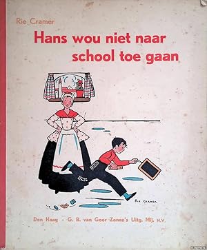 Bild des Verkufers fr Hans wou niet naar school toe gaan zum Verkauf von Klondyke