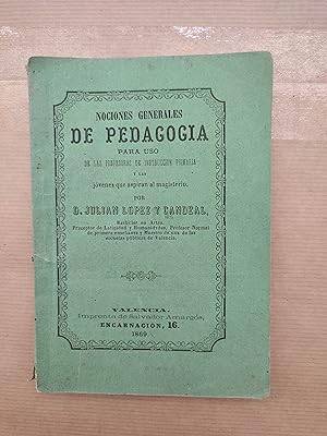 Seller image for Nociones generales de Pedagoga para uso de las Profesoras de Instruccin Primaria. for sale by LIBRERIA ANTICUARIA LUCES DE BOHEMIA
