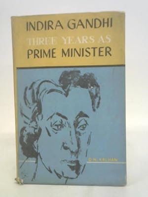 Seller image for Indira Gandhi Three Years as Prime Minister for sale by World of Rare Books