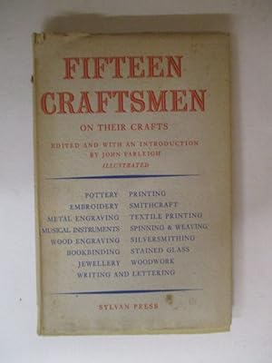 Fifteen Craftsmen on their Crafts