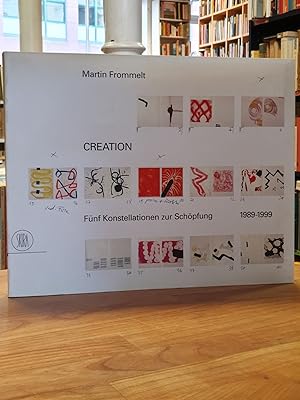 Seller image for Martin Frommelt - Creation - Fnf Konstellationen zur Schpfung 1989-1999 - Eine Dokumentation zur Radierungsfolge, for sale by Antiquariat Orban & Streu GbR