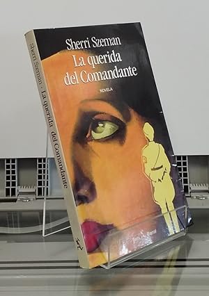 Seller image for La querida del comandante for sale by Librera Dilogo