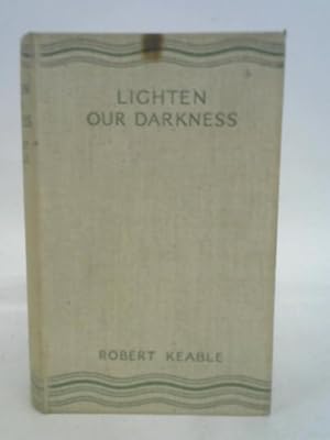 Bild des Verkufers fr Lighten Our Darkness zum Verkauf von World of Rare Books