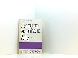 Image du vendeur pour Friedrich Damaskow: Der pornographische Witz - Beispiele und Analysen mis en vente par Book Broker