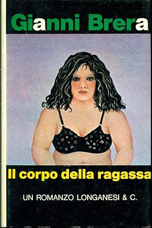 Seller image for Il corpo della ragassa for sale by Studio Bibliografico Marini