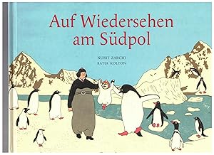 Seller image for Auf Wiedersehen am S?dpol for sale by Antiquariat Hans Wger