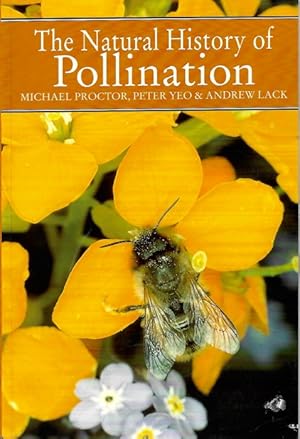 Imagen del vendedor de The Natural History of Pollination (New Naturalist 83) a la venta por PEMBERLEY NATURAL HISTORY BOOKS BA, ABA