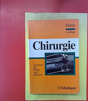 Imagen del vendedor de Chirurgie. Lehrbuch fr Pflege und Studium. 4. Auflage. a la venta por biblion2