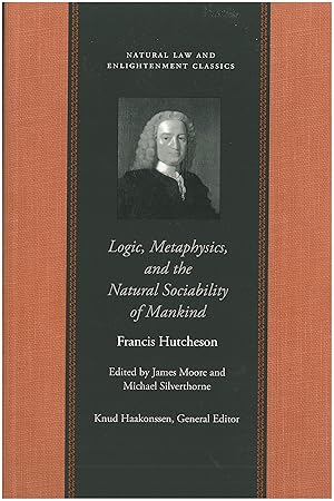 Seller image for Logic, Metaphysics, and the Natural Sociability of Mankind (Natural Law and Enlightenment Classics) for sale by Redux Books