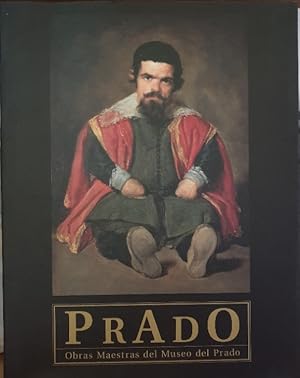 PRADO. OBRAS MAESTRAS DEL MUSEO DEL PRADO. 5 MARCH 16 JUNE 2002.