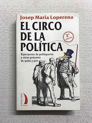 Seller image for El circo de la politica for sale by Campbell Llibres