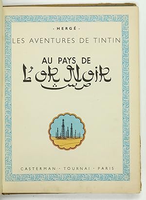 Image du vendeur pour Les Aventures de Tintin au Pays de l'Or Noir. mis en vente par Antiquariat INLIBRIS Gilhofer Nfg. GmbH