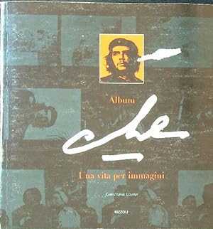 Bild des Verkufers fr Album Che. Una vita per immagini zum Verkauf von Librodifaccia