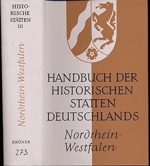 Seller image for Handbuch der Historischen Sttten Deutschlands Band 3: Nordrhein-Westfalen. for sale by Versandantiquariat  Rainer Wlfel