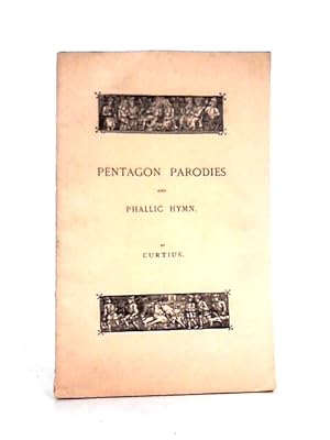 Image du vendeur pour Pentagon Parodies and Phallic Hymn mis en vente par World of Rare Books