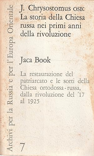 La storia della Chiesa russa nei primi anni della rivoluzione