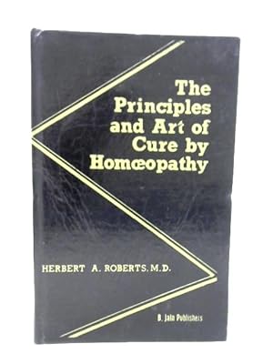 Bild des Verkufers fr The Principles and Art of Cure by Homoeopathy zum Verkauf von World of Rare Books