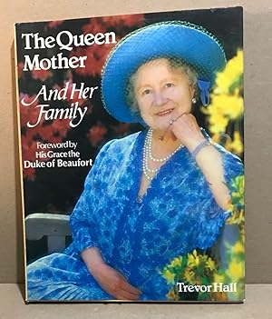 Seller image for Queen Elizabeth the Queen Mother and Her Family for sale by librairie philippe arnaiz