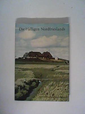 Imagen del vendedor de Die Halligen Nordfrieslands. a la venta por ANTIQUARIAT FRDEBUCH Inh.Michael Simon