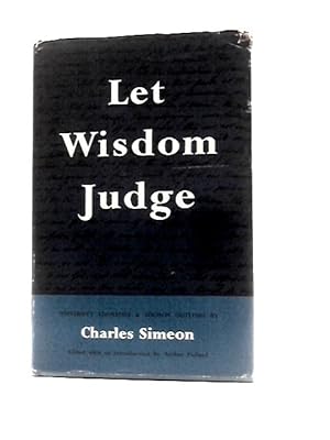 Seller image for Let Wisdom Judge for sale by World of Rare Books