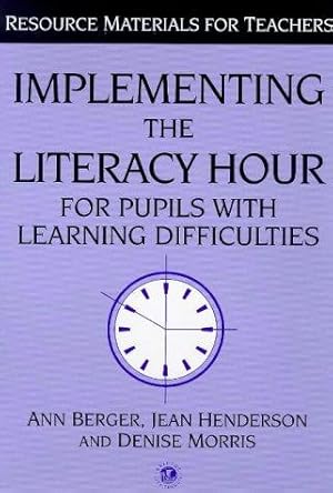 Seller image for Implementing the Literacy Hour for Pupils with Learning Difficulties for sale by WeBuyBooks