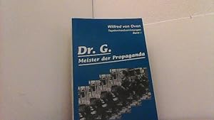 Bild des Verkufers fr Dr. G. Meister der Propaganda. Tagebuchaufzeichnungen. Band I. zum Verkauf von Antiquariat Uwe Berg