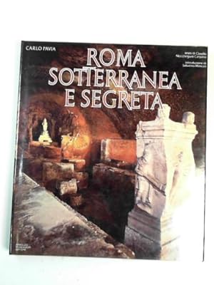 Imagen del vendedor de Roma sotterranea e segreta a la venta por Cotswold Internet Books