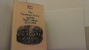 Seller image for The Victorian Army and the Staff College 1854-1914 . for sale by Antiquariat Uwe Berg